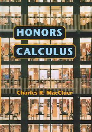 Honors Calculus de Charles R. Maccluer