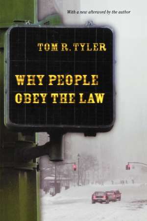 Why People Obey the Law de Tom R. Tyler