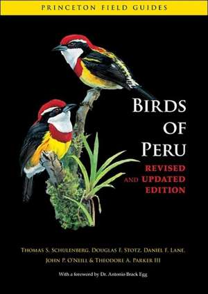 Birds of Peru – Revised and Updated Edition de Thomas S. Schulenberg