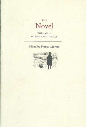 The Novel, Volume 2 de Franco Moretti
