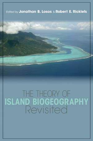 The Theory of Island Biogeography Revisited de Jonathan B. Losos