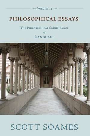 Philosophical Essays, Volume 2 de Scott Soames