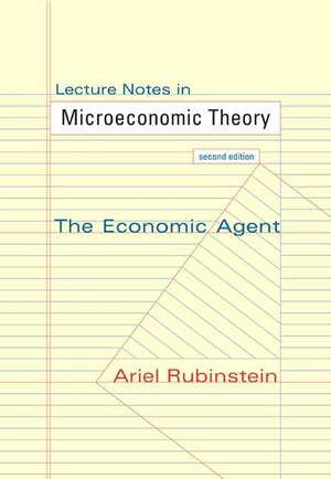 Lecture Notes in Microeconomic Theory de Ariel Rubinstein