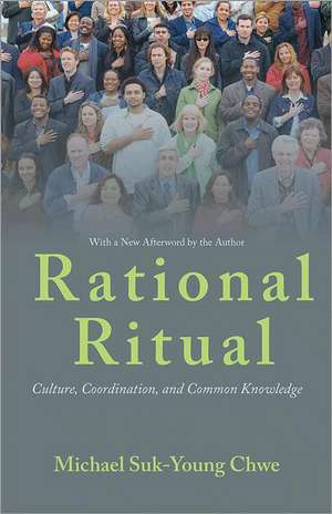 Rational Ritual de Michael Suk-Young Chwe
