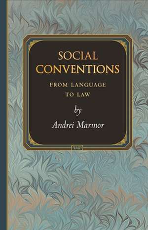 Social Conventions – From Language to Law de Andrei Marmor