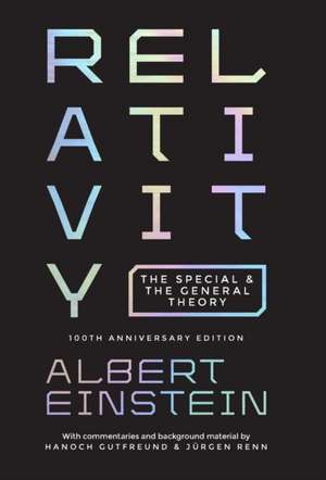 Relativity – The Special and the General Theory – 100th Anniversary Edition de Albert Einstein