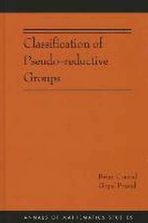 Classification of Pseudo–reductive Groups (AM–191) de Brian Conrad