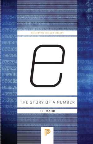 e: The Story of a Number de Eli Maor