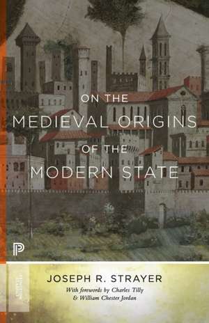 On the Medieval Origins of the Modern State de Joseph R. Strayer