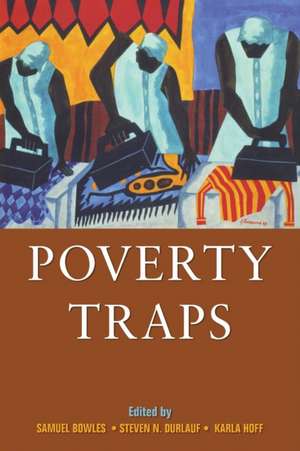 Poverty Traps de Samuel Bowles