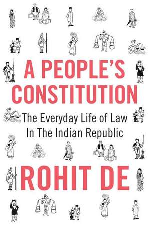 A People's Constitution de Rohit De