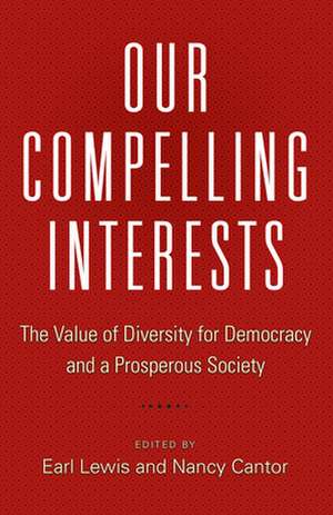 Our Compelling Interests de Earl Lewis