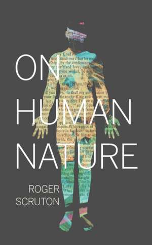 On Human Nature de Roger Scruton