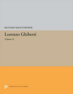 Lorenzo Ghiberti – Volume II de Richard Krautheimer