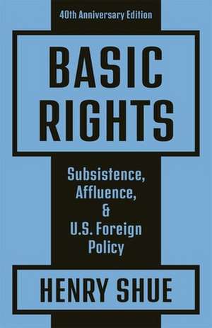Basic Rights de Henry Shue