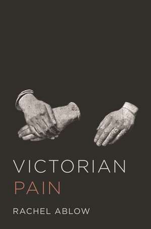 Victorian Pain de Rachel Ablow