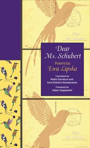 Dear Ms. Schubert – Poems by Ewa Lipska de Ewa Lipska