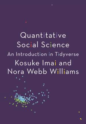 Quantitative Social Science – An Introduction in tidyverse de Kosuke Imai