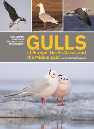 Gulls of Europe, North Africa, and the Middle East – An Identification Guide de Peter Adriaens