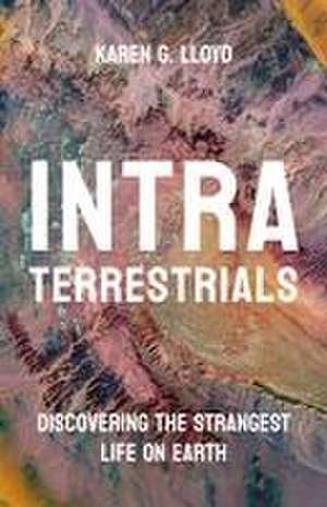 Intraterrestrials de Karen G. Lloyd