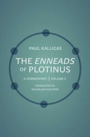 The Enneads of Plotinus de Paul Kalligas