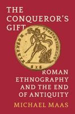 The Conqueror's Gift de Michael Maas