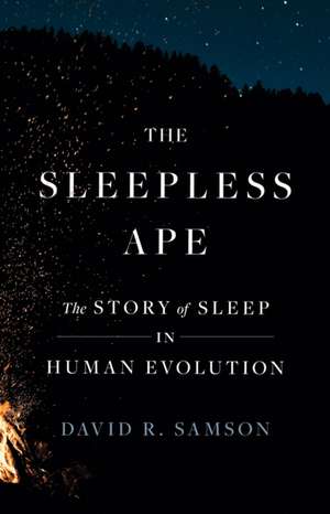 The Sleepless Ape de David R. Samson