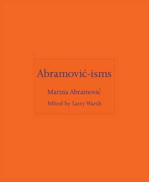 Abramovic-isms de Marina Abramovic