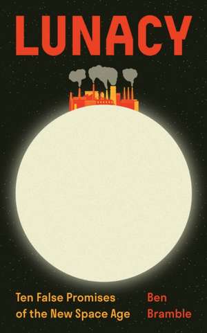 Lunacy de Ben Bramble