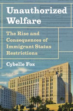 Unauthorized Welfare de Cybelle Fox