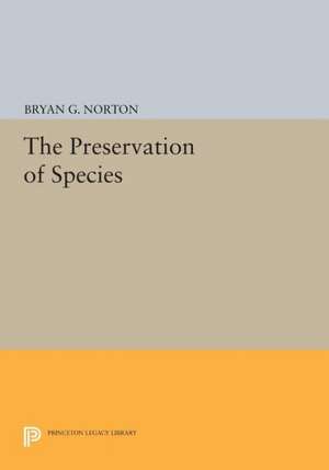 The Preservation of Species de Bryan G. Norton