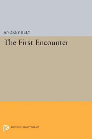 The First Encounter de Andrey Bely