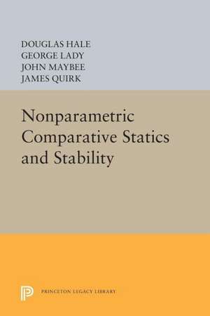 Nonparametric Comparative Statics and Stability de Douglas Hale