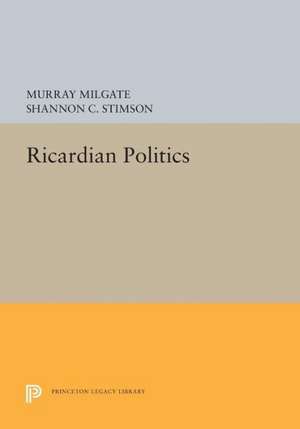 Ricardian Politics de Murray Milgate