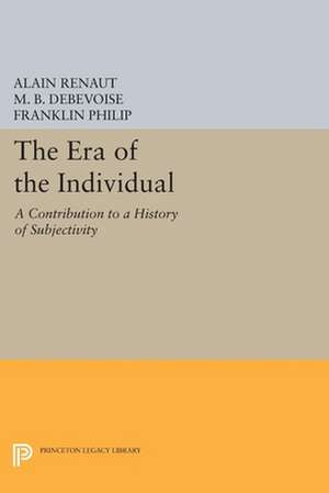 The Era of the Individual – A Contribution to a History of Subjectivity de Alain Renaut