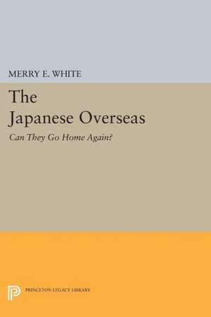 The Japanese Overseas – Can They Go Home Again? de Merry E. White