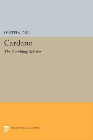 Cardano – The Gambling Scholar de Øystein Ore