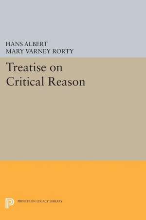 Treatise on Critical Reason de Hans Albert