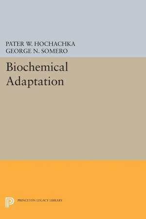 Biochemical Adaptation de Pater W. Hochachka