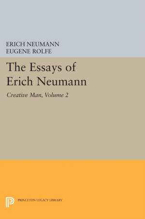 The Essays of Erich Neumann, Volume 2 – Creative Man – Five Essays de Erich Neumann