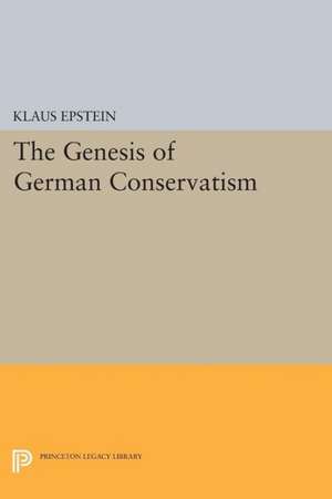 The Genesis of German Conservatism de Klaus Epstein