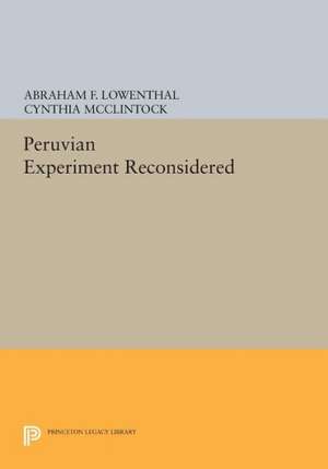 The Peruvian Experiment Reconsidered de Cynthia Mcclintock