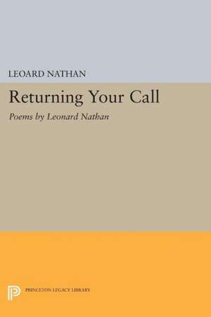 Returning Your Call – Poems de Leoard Nathan