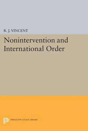 Nonintervention and International Order de R. J. Vincent