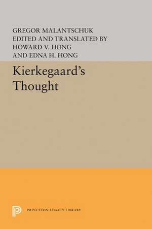 Kierkegaard`s Thought de Gregor Malantschuk