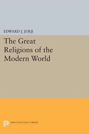 Great Religions of the Modern World de Edward Jabra Jurji