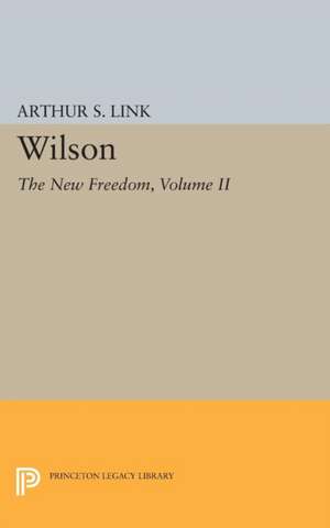 Wilson, Volume II de Arthur Stanley Link