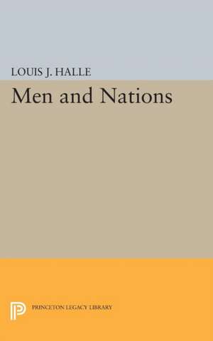 Men and Nations de Louis Joseph Halle