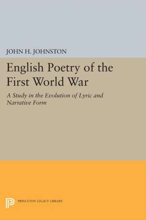 English Poetry of the First World War de John H. Johnston