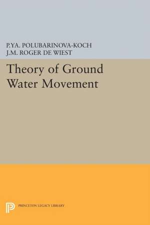 Theory of Ground Water Movement de Pelageya Yakovl Polubarinova–ko